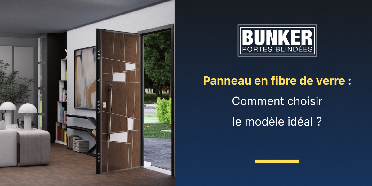Panneau en fibre de verre : comment choisir le modèle idéal ?